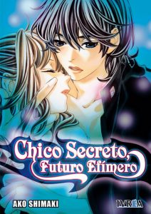 Ako Shimaki, Chico secreto futuro efímero, ako shimaki, manga shojo, manga romántico, cómic japonés,
