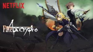 Fate/Apocrypha, anime fantasía, anime acción, netflix