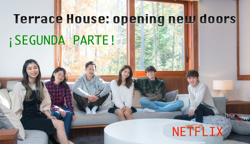 terrace house opening new doors es un reality japonés disponible en Netflix