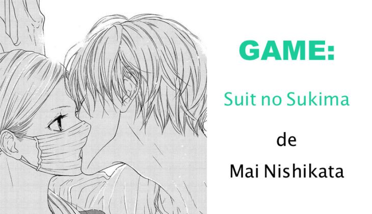 Game Suit No Sukima Scan Vf Tome 2 Game: Suit no Sukima Mai Nishikata 【 Manga smut JOSEI】