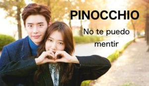 pinocho, pinocchio, no te puedo mentir, novela coreana, dorama coreano, drama romántico, serie coreana