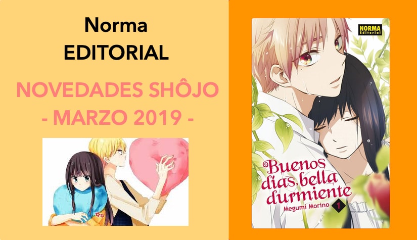NOVEDADES norma editorial shojo manga romántico marzo 2019