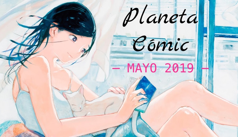 planeta cómic novedades manga mayo 2019 josei shojo yaoi