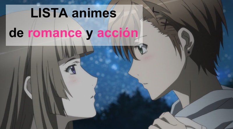 anime romance y acción